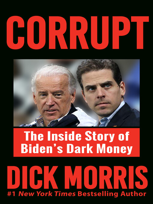 Title details for CORRUPT by Dick Morris - Available